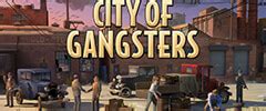 city of gangsters trainer|City of Gangsters .